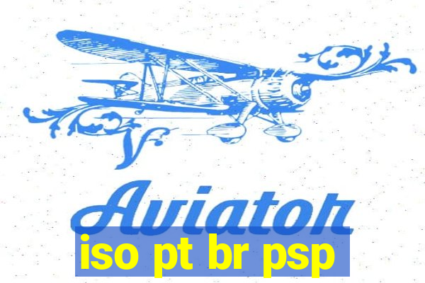 iso pt br psp